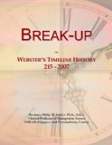 Break-up: Webster's Timeline History, 215 - 2007