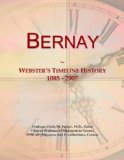 Bernay: Webster's Timeline History, 1085 - 2007