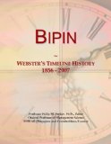 Bipin: Webster's Timeline History, 1856 - 2007