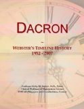 Dacron: Webster's Timeline History, 1952 - 2007
