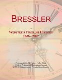 Bressler: Webster's Timeline History, 1636 - 2007