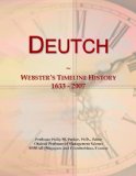 Deutch: Webster's Timeline History, 1633 - 2007
