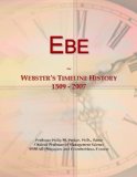 Ebe: Webster's Timeline History, 1509 - 2007