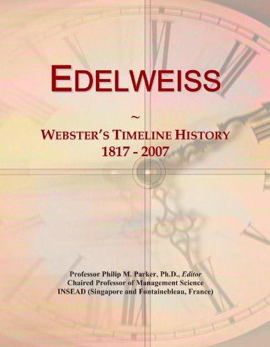 Edelweiss: Webster's Timeline History, 1817 - 2007