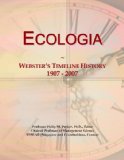 Ecologia: Webster's Timeline History, 1907 - 2007