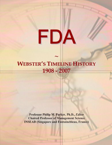 FDA: Webster's Timeline History, 1908 - 2007