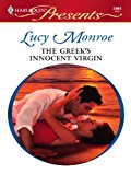 The Greek's Innocent Virgin: An Emotional and Sensual Romance (The Greek Tycoons Book 11)