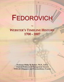 Fedorovich: Webster's Timeline History, 1700 - 2007