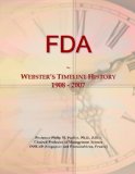 FDA: Webster's Timeline History, 1908 - 2007