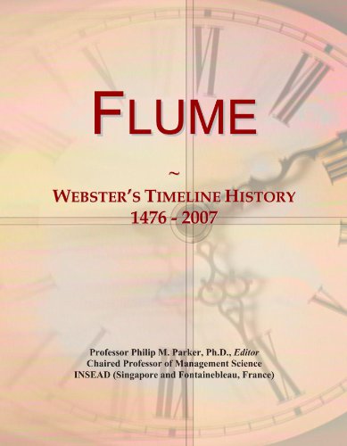 Flume: Webster's Timeline History, 1476 - 2007