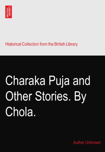 Charaka Puja and Other Stories. By Chola.