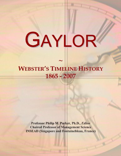 Gaylor: Webster's Timeline History, 1865 - 2007