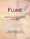 Flume: Webster's Timeline History, 1476 - 2007