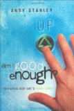 Am I Good Enough?: Preparing for Life's Final Exam (LifeChange Books)