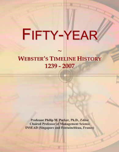 Fifty-year: Webster's Timeline History, 1239 - 2007