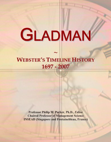 Gladman: Webster's Timeline History, 1697 - 2007