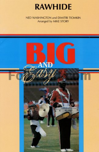 Rawhide Conductor Score Marching Band By Ned Washington and Dimitri Tiomkin / arr. Mike Story
