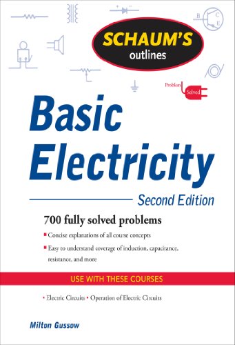 Schaum's Outline of Basic Electricity, Second Edition (Schaum's Outlines)