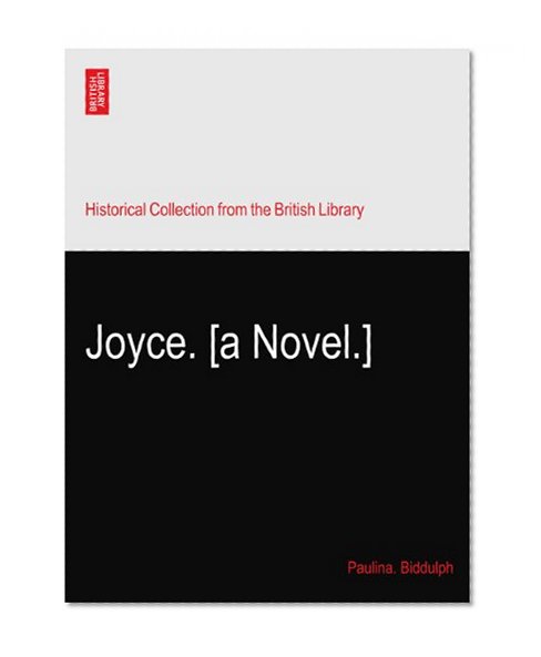 Joyce. [a Novel.]