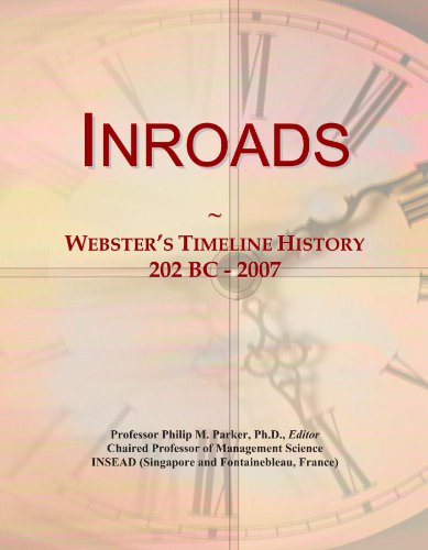 Inroads: Webster's Timeline History, 202 BC - 2007