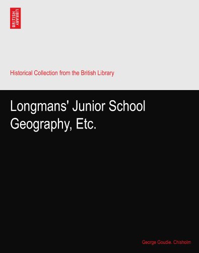Longmans' Junior School Geography, Etc.