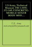 US Army, Technical Manual, TM 5-3895-372-24P, CONCRETE-MOBILE MIXER BODY M919, MO 8CM-24/F, (NSN 3895-01-028-4391), military manuals