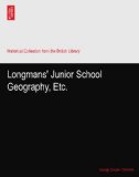 Longmans' Junior School Geography, Etc.