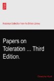 Papers on Toleration ... Third Edition.