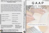 GAAP Generally Accepted Accounting Principles, Practitioner's Guide, Learning Presentation