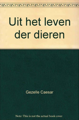 Uit het leven der dieren