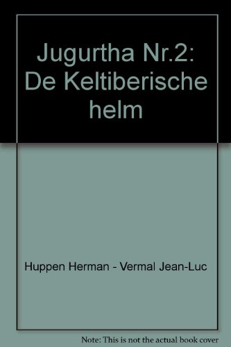 Jugurtha Nr.2: De Keltiberische helm