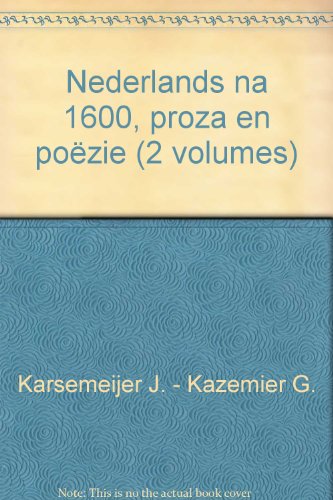 Nederlands na 1600, proza en poÃ«zie (2 volumes)