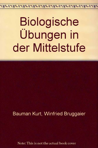 Biologische Ãœbungen in der Mittelstufe