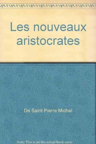 Les nouveaux aristocrates