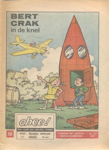 OHEE!, BERT CRAK in de knel, Nr. 350