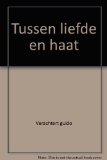 Tussen liefde en haat