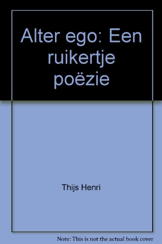 Alter ego: Een ruikertje poÃ«zie