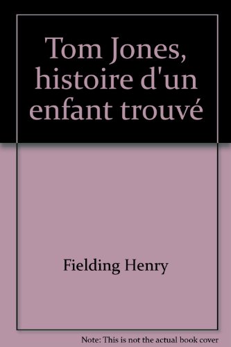Tom Jones, histoire d\'un enfant trouvÃ©