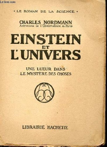 **REPRINT** Einstein et l'univers : une lueur dans le mystre des choses