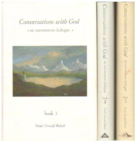 Conversations with God: Books 1, 2, and 3