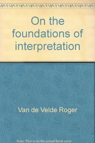 On the foundations of interpretation