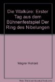 Die WalkÃ¼re: Erster Tag aus dem BÃ¼hnenfestspiel "Der Ring des Nibelungen"