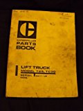 1980 Caterpillar Lift Truck / Forklift Model T25, TC30 Parts Book Manual