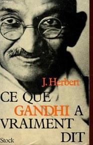Ce que Gandhi a vraiment dit