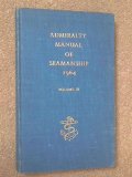 Admiralty Manual of Seamanship, Volume 3