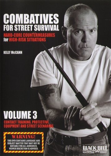 Book Cover Combatives for Street Survival V.3: Contact Training, Protective Equipment and Street Scenarios