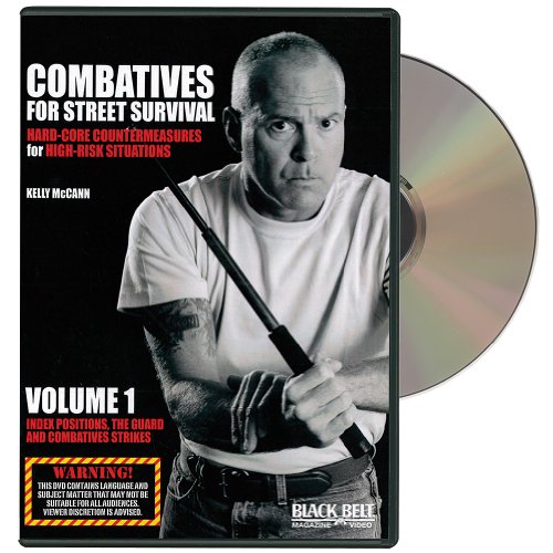 Combatives for Street Survival V.1: Index Positions, The Guard and Combative Strikes