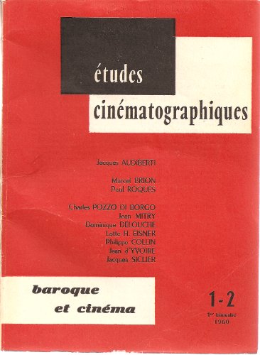 Etudes Cinematographiques, baroque et cinema (ALL TEXT IN FRENCH; film studies of the baroque, including studies of Welles, Ophuls, Bergman, and Fellini)
