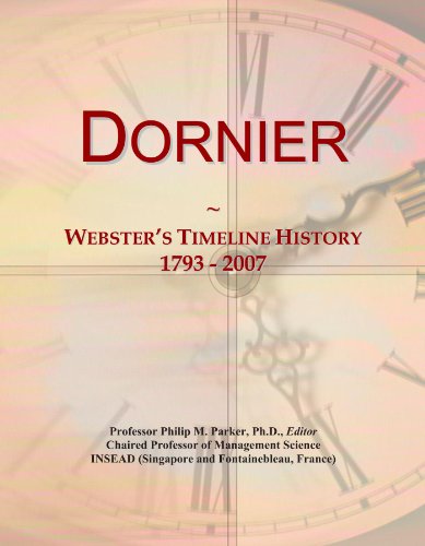 Dornier: Webster's Timeline History, 1793 - 2007