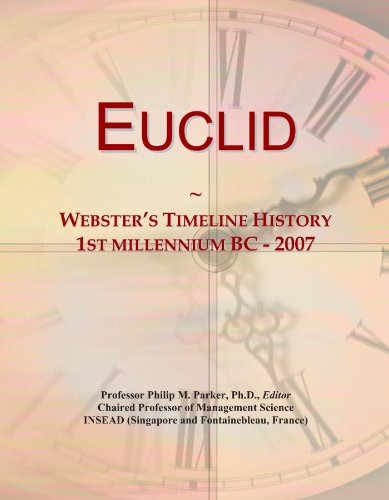 Euclid: Webster's Timeline History, 1st millennium BC - 2007